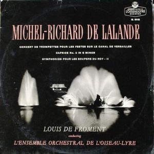 Michel Richard Delalande - Concert De Trompettes Pour Les Festes Sur Le Canal De Versailles - Caprice No. 2 In G Minor - Symphonies Pour Les Soupers Du Roy - II