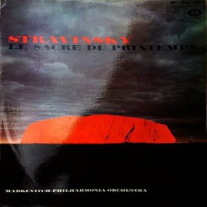 Igor Stravinsky - Le Sacre Du Printemps