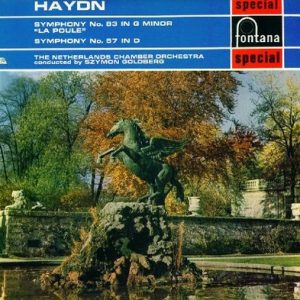 Joseph Haydn - Symphony No. 83 In G Minor "La Poule" / Symphony No. 57 In D