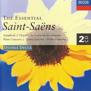 Camille Saint-Saens - The Essential Saint-Saens