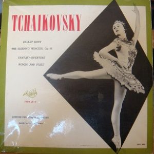 Pyotr Ilyich Tchaikovsky - Ballet Suite, The Sleeping Princess, Op. 66 / Fantasy-Overture, Romeo And Juliet