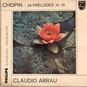 Claudio Arrau - 24 Preludes Op.28