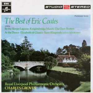 Eric Coates - The Best Of Eric Coates