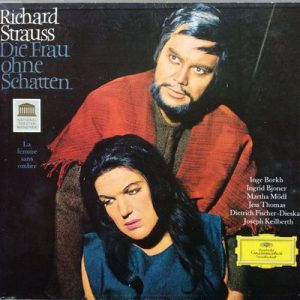 Richard Strauss - Die Frau Ohne Schatten