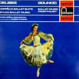 Leo Delibes - CoppÃ©lia Ballet Suite, Sylvia Ballet Music / Ballet Music From 'Faust'