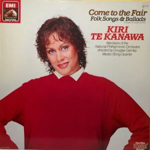 Kiri Te Kanawa - Come To The Fair