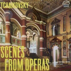 Pyotr Ilyich Tchaikovsky - Scenes From Operas