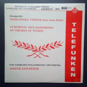 Paul Hindemith - Nobilissima Visione-Orchestral Suite / Symphonic Metamorphoses On Themes Of Weber.