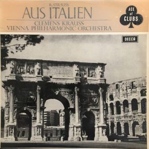 Clemens Krauss - Aus Italien, Opus 16