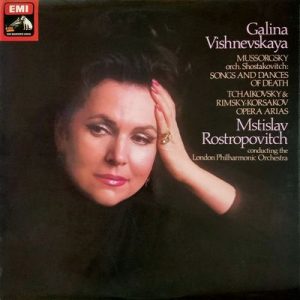 Galina Vishnevskaya - Songs And Dances Of Death / Opera Arias