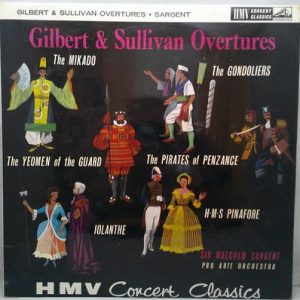 Sir Malcolm Sargent - Gilbert & Sullivan Overtures