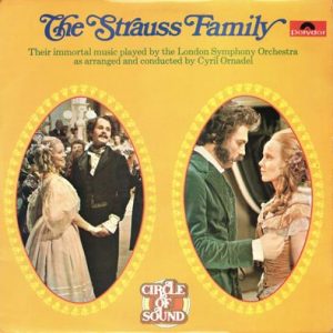 The London Symphony Orchestra - The Strauss Family